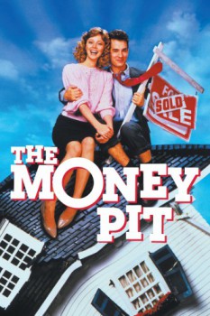 poster The Money Pit&nbsp;&nbsp;(1986)