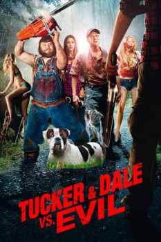 poster Tucker and Dale vs. Evil&nbsp;&nbsp;(2010)