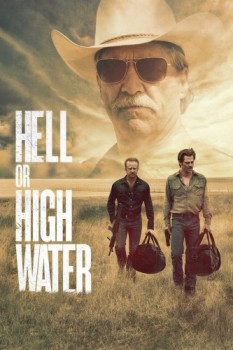 poster Hell or High Water&nbsp;&nbsp;(2016)