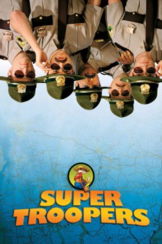 poster Super Troopers&nbsp;&nbsp;(2001)