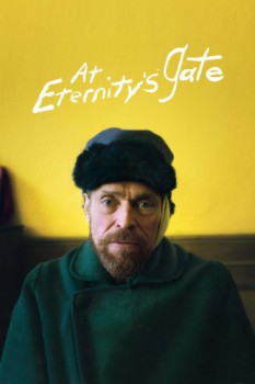 poster At Eternity's Gate&nbsp;&nbsp;(2018)
