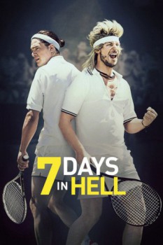 poster 7 Days in Hell&nbsp;&nbsp;(2015)